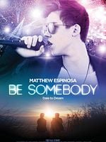 Cartel de Be Somebody
