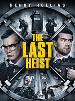Cartel de The Last Heist