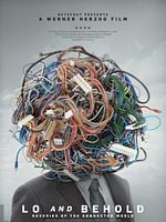 Cartel de Lo And Behold, Reveries Of The Connected World