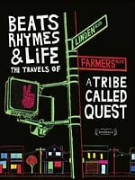 Cartel de Beats, Rhymes & Life: The Travels of A Tribe Called Quest