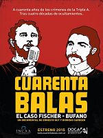 Cartel de Cuarenta balas: El caso Fischer-Bufano