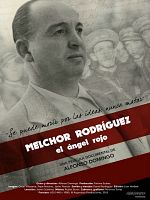 Cartel de Melchor Rodríguez, el ángel rojo