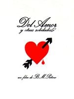 Cartel de Del amor y otras soledades
