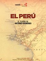Cartel de El sueño de Antonio Raimondi: El Perú