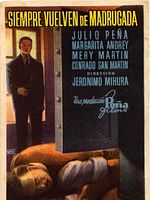 Cartel de Siempre vuelven de madrugada