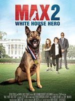 Cartel de Max 2, el héroe de la Casa Blanca