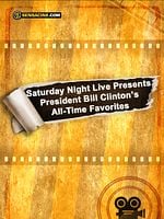 Cartel de Saturday Night Live Presents President Bill Clinton's All-Time Favorites (TV)