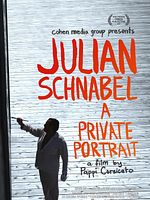 Cartel de Julian Schnabel: A Private Portrait