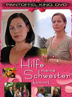 Cartel de Hilfe, meine Schwester kommt!
