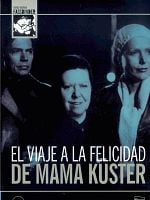 Cartel de Viaje a la Felicidad de Mama Kuster