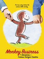 Cartel de Monkey Business: The Adventures Of Curious George's Creators