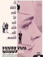 Cartel de I Love You, Daddy