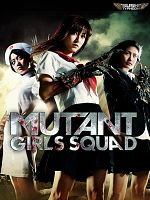 Cartel de Mutant girl squad