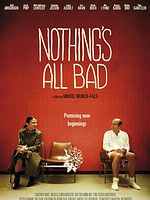 Cartel de Nothing's All Bad