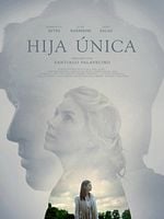 Cartel de Hija única