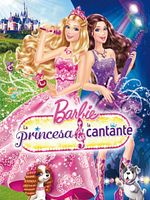 Cartel de Barbie: la princesa y la cantante
