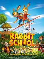 Cartel de Rabbit School. Los guardianes del huevo de oro