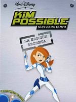 Cartel de Kim Possible: Sí es para tanto
