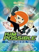 Cartel de Kim Possible: Problemas en el tiempo