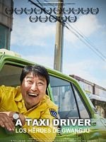 Cartel de A Taxi Driver. Los héroes de Gwangju