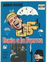 Cartel de Espía a la fuerza