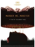 Cartel de Muere, Monstruo, Muere