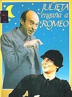 Cartel de Julieta engaña a Romeo
