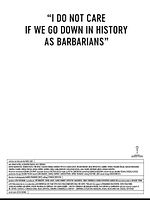Cartel de « Îmi Este Indiferent Daca în Istorie Vom Intra ca Barbari »
