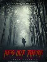 Cartel de He's Out There