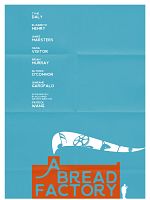 Cartel de A Bread Factory. Parte 1