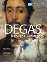 Cartel de Degas: Pasión por la perfección