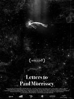 Cartel de Letters to Paul Morrissey