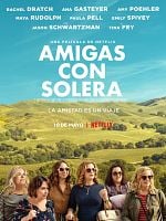 Cartel de Amigas con solera