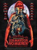 Cartel de Los muertos no mueren