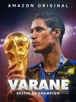 Cartel de Varane: Destino de campeón