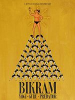 Cartel de Bikram: Yogui, gurú, depredador