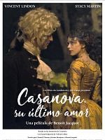 Cartel de Casanova, su último amor