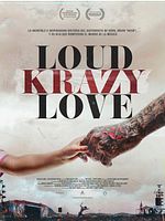 Cartel de Loud Krazy Love