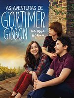 imagen de La vida de Gortimer Gibbon en Normal Street