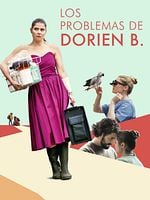 Cartel de Los problemas de Dorien B.