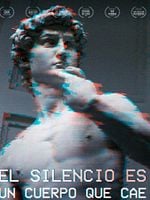Cartel de El Silencio es un cuerpo que cae
