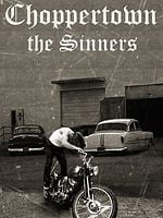 Cartel de Choppertown: The Sinners