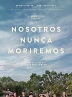 Cartel de Nosotros nunca moriremos