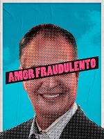 Cartel de Amor fraudulento