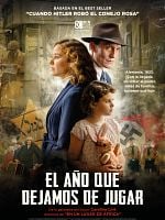 Cartel de El año que dejamos de jugar