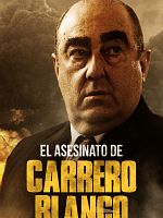 Cartel de El asesinato de Carrero Blanco