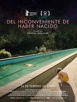 Cartel de Del inconveniente de haber nacido