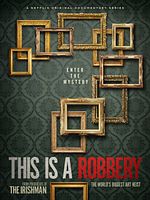 imagen de Esto es un atraco: El mayor robo de arte del mundo