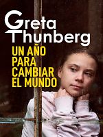 imagen de Greta Thunberg: un año para cambiar el mundo