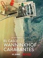 Cartel de El caso Wanninkhof - Carabantes
